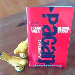 Pagan Christianity? By  Frank Viola and George Barna